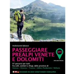 LIBRO PASSEGGIARE PREALPI VENETE E DOLOMITI