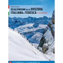Libro scialpinismo tra la Svizzera Italiana e Tedesca