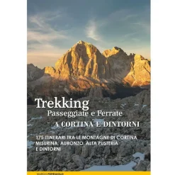 Libro Trek Passeggiate Ferrate Cortina